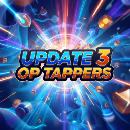 [🎉Update 3🎉] ✨OP Tappers✨