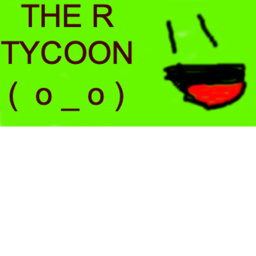 the R tycoon
