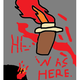 HE WAS HERE.