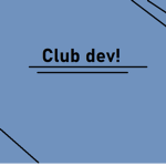 Club dev!
