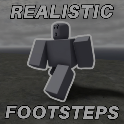 Realistic Footsteps