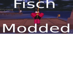 Fisch Modded