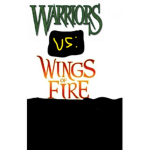 Worrior Cats VS Wings of Fire