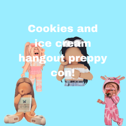 Cookies and Ice cream Hangout Preppy Con!