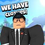 We have clothes!