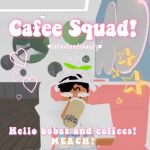 Cafee Squad! <3