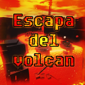 Escapa Del Volcan