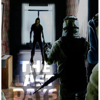 The Last Days (Scene Preview Only)