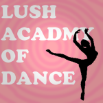 Lush Academy of Dance
