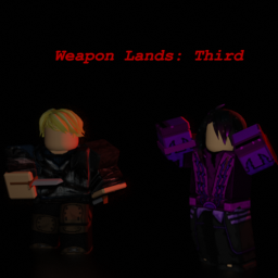[5X SPAWNS!] Weapon Lands: Third
