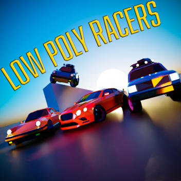 Low Poly Racers | Early Demo Release!