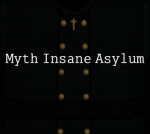 Myth Insane Asylum