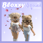 BLOXXY SQUAD <3