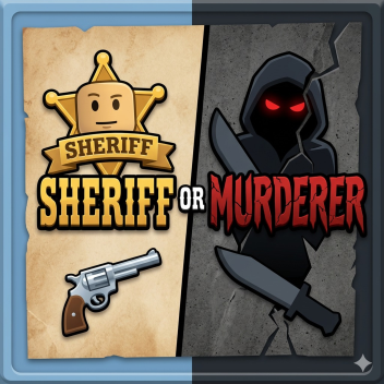 KILER OR SHERIFF