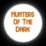 Hunters Of The Dark (Myth Hunting Group)