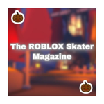 The ROBLOX Skater Magazine