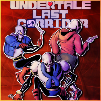 [UPDATE] Undertale: Last Corridor
