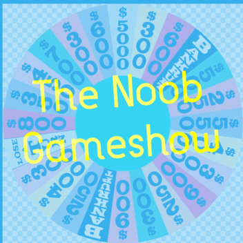 Noob Gameshow