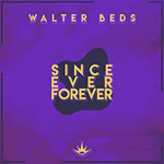 Since ever forever