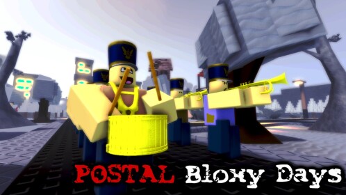 POSTAL Bloxy Days