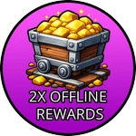 Double Offline Rewards! [NOT OUT]