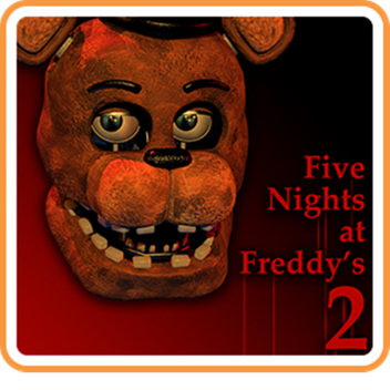 FNaF 2!
