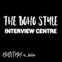 The Boho Style™ | Interview Centre