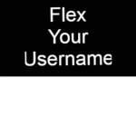 Flex Your Username