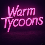 Warm Tycoons