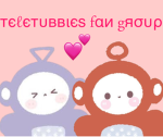 Teletubbies fan group<3