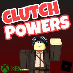 The Adventures of Robloxian Clutch Powers