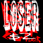 LOSER$z