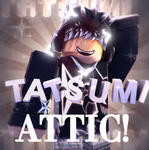 Tatsumi’s Attic!