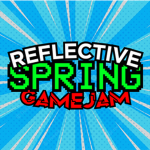 The 2nd Annual Reflective Gamejam