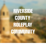 Riverside County, CA | Roleplay Community