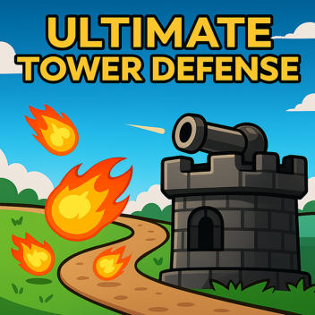 Ultimate Tower Defense