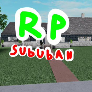 Suburban 🏡 RP