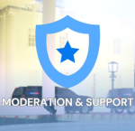 | Moderation & Support |