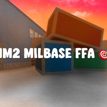 MM2 MILBASE FFA 🎯