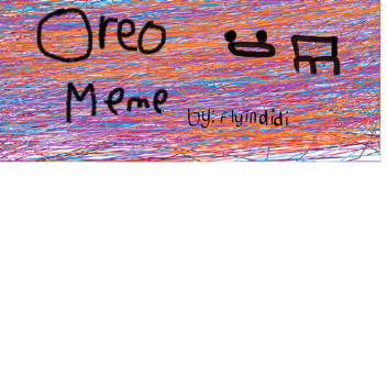 Oreo meme