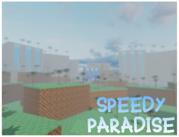 SPEEDY PARADISE, (V0.2) ADDONS DE MAPA