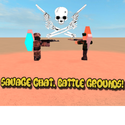Savage Chat. Battle Grounds! #####