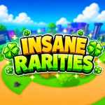 Insane Rarities