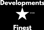 DEVELOPMENTS FINEST