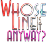 Whose Line Is It Anyways?