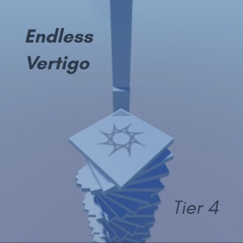 Endless Vertigo [Tier 4]