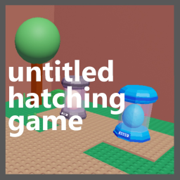 [🍀2X LUCK🍀] untitled hatching game