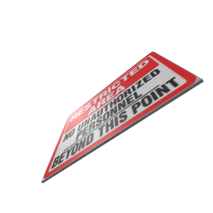 Restricted Area sign
