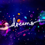 Dreams PS4