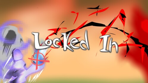 Locked In